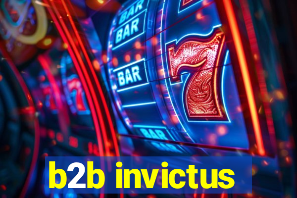 b2b invictus